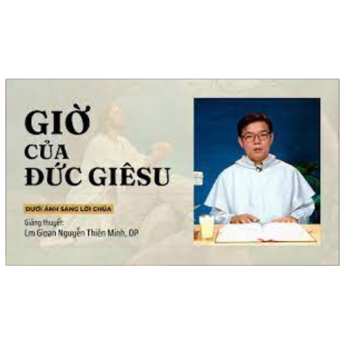 Bài 59: Giờ của Đức Giêsu